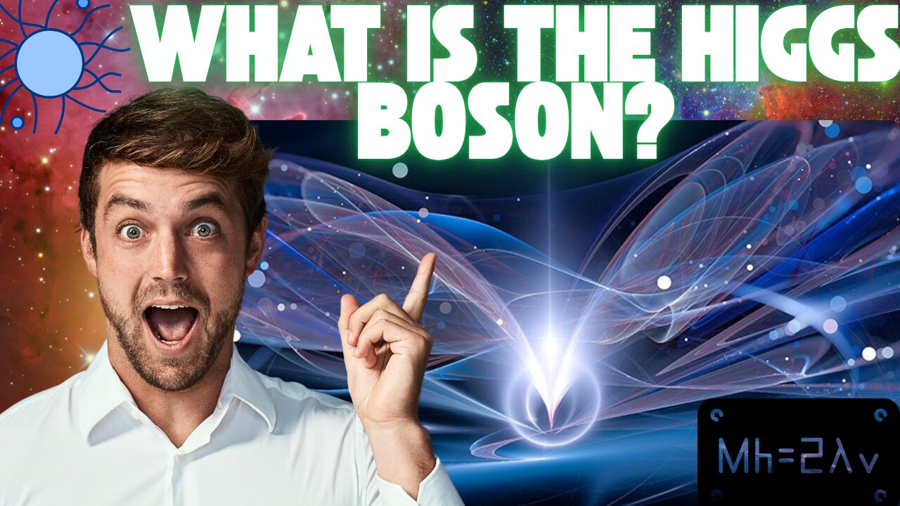 How Everything Gets Mass—The Higgs Field Explained!