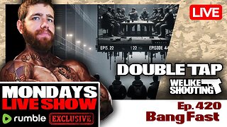 Bang Fast - Double Tap 420 (Gun Podcast)