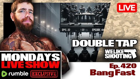 Bang Fast - Double Tap 420 (Gun Podcast)