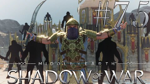 Another Outpost Claimed | Middle-Earth: Shadow of War #75