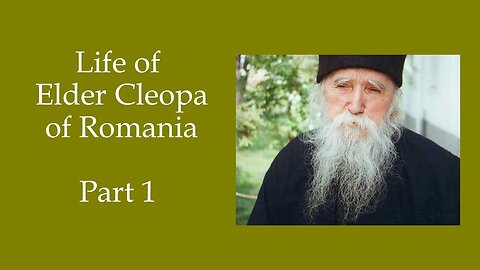 Life of Elder Cleopa of Romania