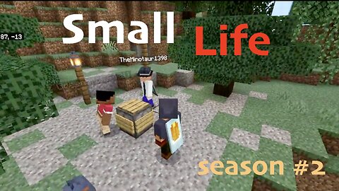 Minecraft Small Life: The Beginning: Season #2 Episode #1