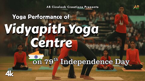 Yoga Steps | VidyapithYogaCentre x Youth Affairs&Sports | 79th Independence D| AB Cinelook Creations