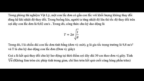 Toán 11: Tốc độ thay đổi: Trong phòng thí nghiệm Vật Lý, một con lắc đơn có gắn con lắc với khối