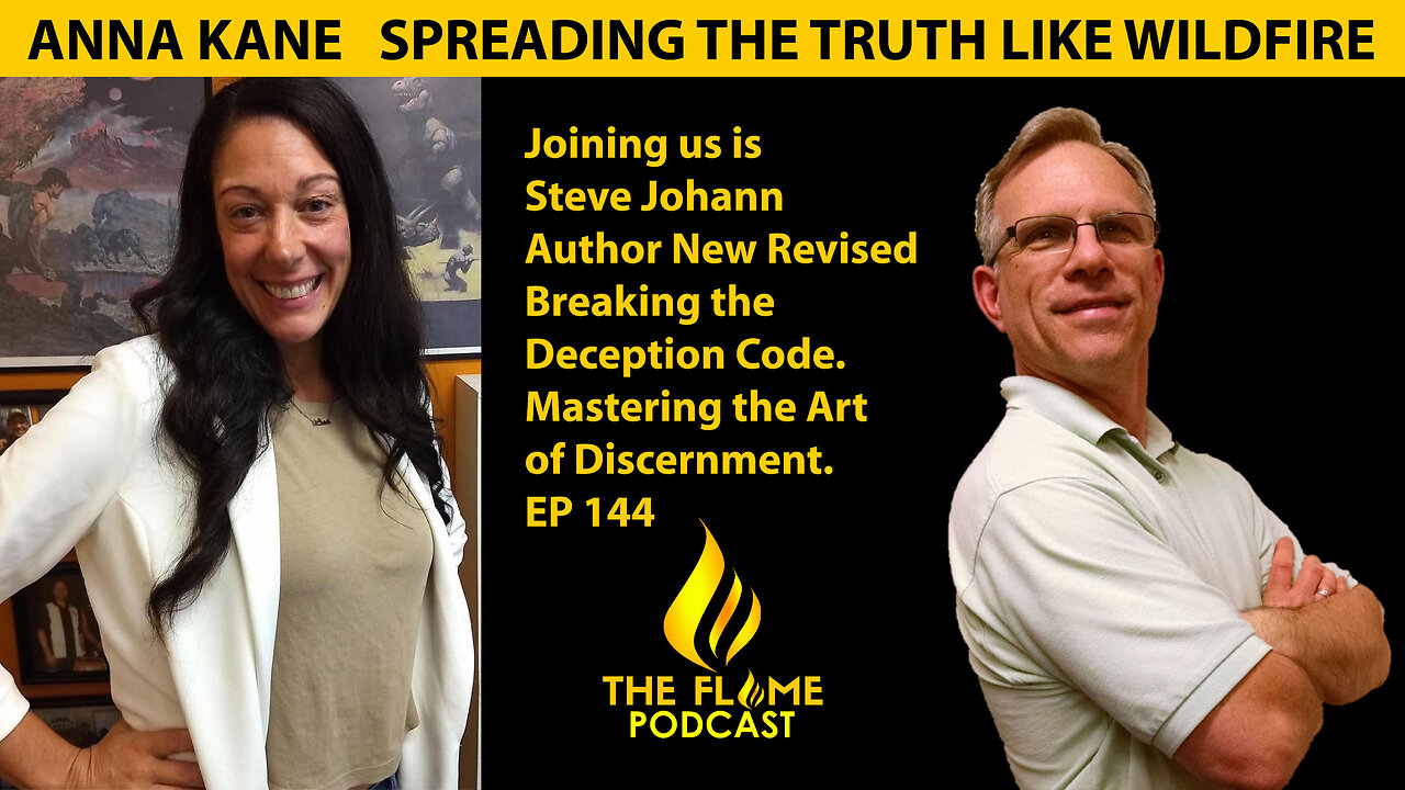 Steve Johann Author New Revised Breaking the Deception Code | Flame EP144