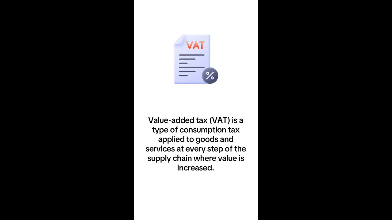 What is Value-Added Tax or VAT?