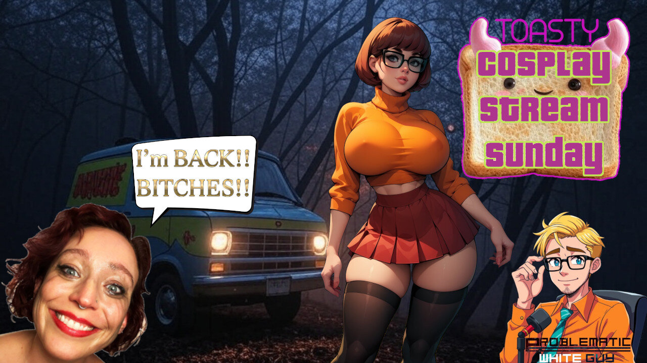 Velma Cosplay Stream, and oof shit's getting real!