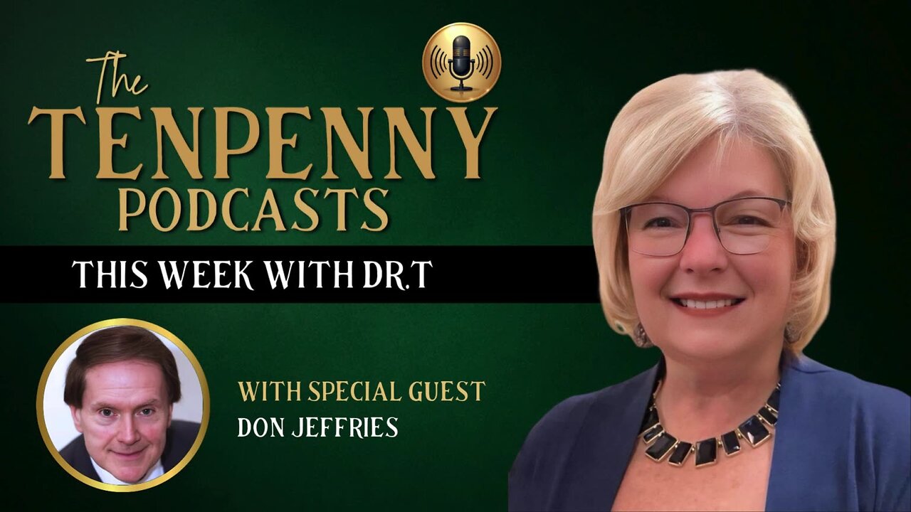 This Week Dr.T, with special guest Don Jeffries