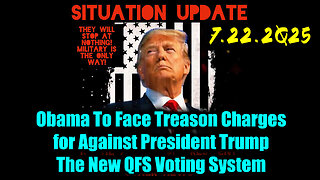 SIU. Obama To Face Treason Charges. 7-22-25-AT-11AM-CST-10a-EST #TRUTH