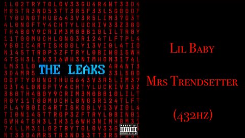 Lil Baby - Mrs Trendsetter (432hz)