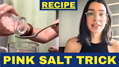 The Ultimate Guide to the Pink Salt Trick: Benefits, Ingredients, and How to Make It