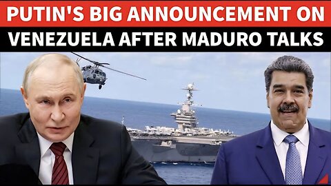 Russia Launches Venezuela Action After U.S. Captures Oil Tanker; Putin-Maduro Message To Trump