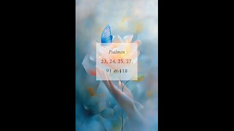 De Psalmen 23, 24, 25, 27, 91 & 118
