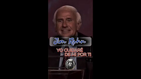 Jim Rohn - Yo cuidaré de mi por ti