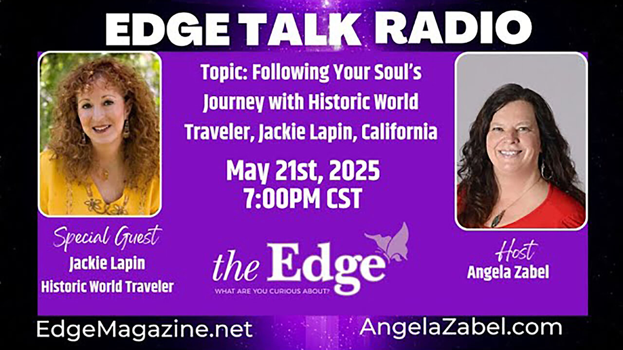 Following Your Soul’s Journey, with Historic World Traveler Jackie Lapin