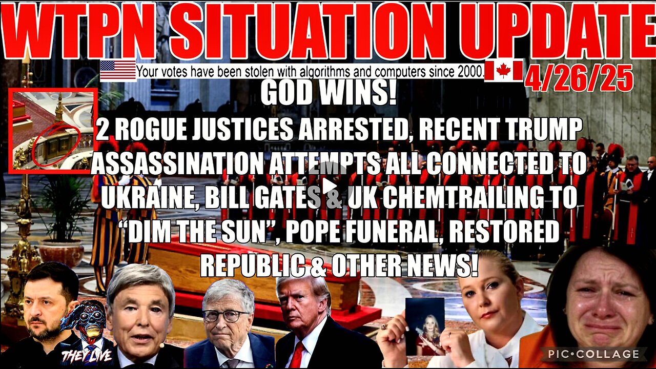 WTPN SITUATION UPDATE FEATURING RESTORED REPUBLIC & OTHER NEWS 4/26/25