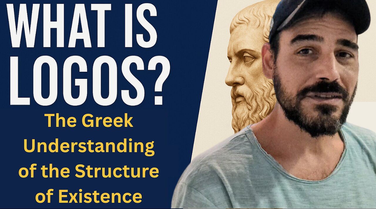 What Is Logos? The Greek Understanding of the Structure of Existence