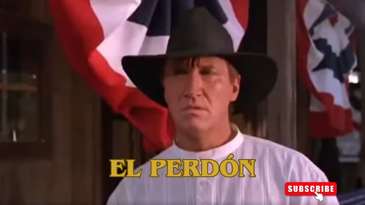 El Perdón / Películas del Oeste