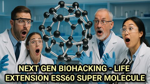 The Most Important Life Extension Study Ever Published : ESS60 & The Evolution of C60