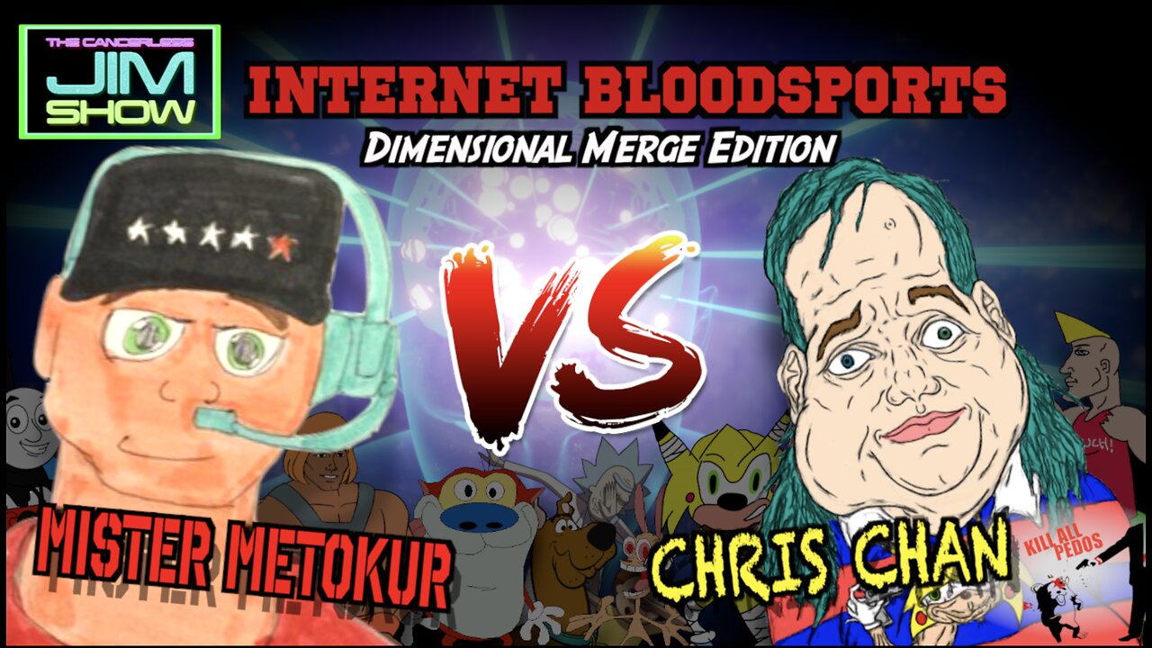 The Cancerless Jim Show - Reality is a Motherfucker (Metokur vs. Chris Chan)