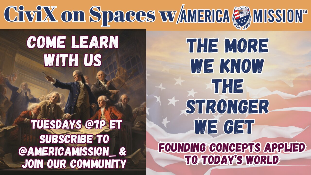 America Mission CiviX on Spaces: Schimel, Federalists, Brutus & Uncle Eric