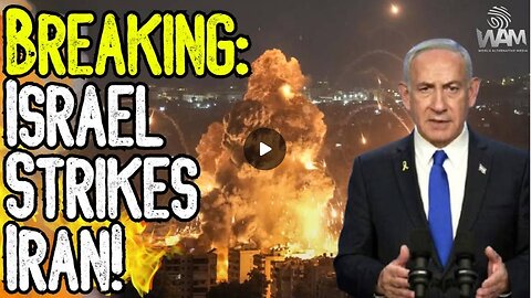 BREAKING: ISRAEL STRIKES IRAN! - Global Economy Will Be Crushed! - Massive Implications!