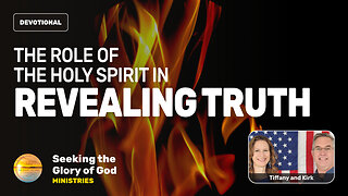 The Role of the Holy Spirit in Revealing Truth (Revelation) - Tiffany Root & Kirk VandeGuchte