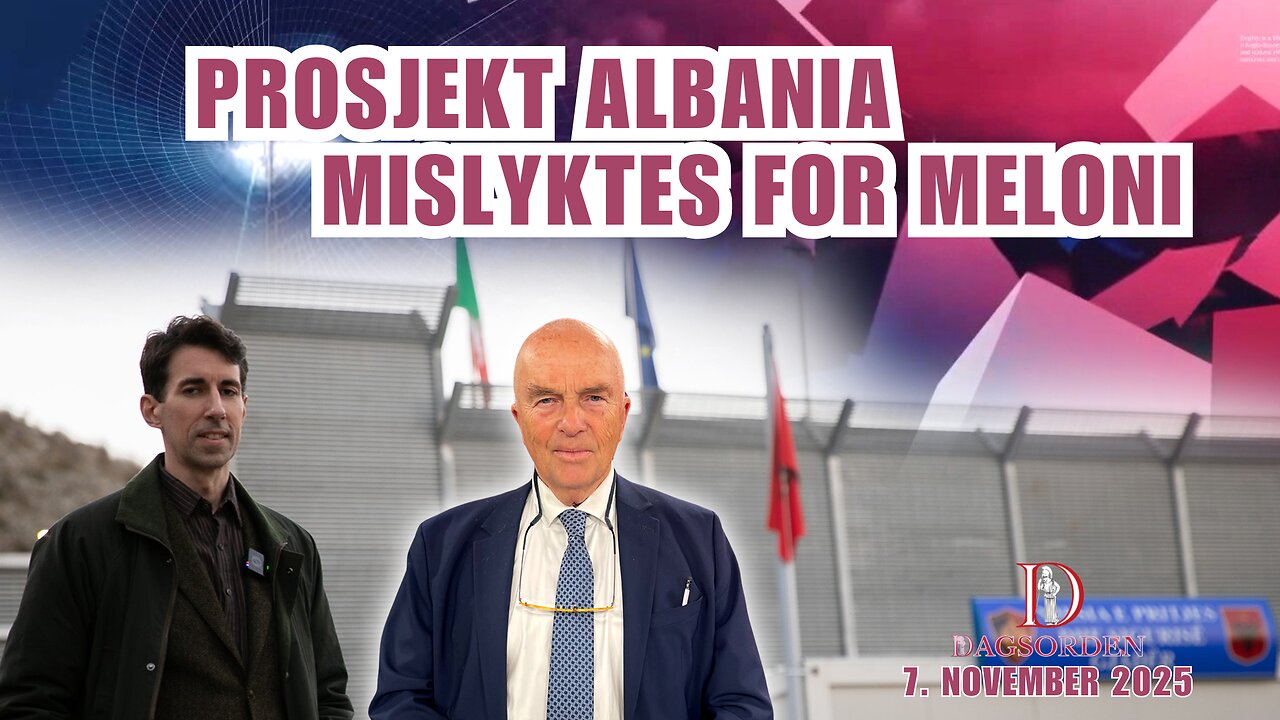 Prosjekt Albania mislyktes for Meloni | Dagsorden 7. november 2025