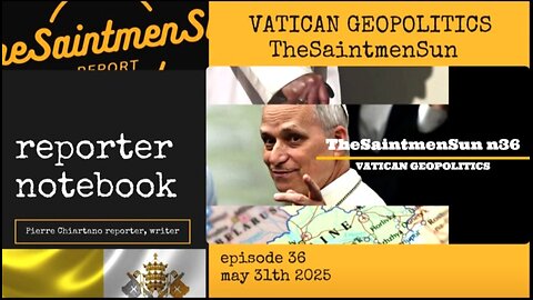 TheSaintmenSun n36 Vatican Geopolitics