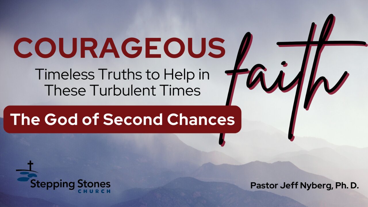 The God of Second Chances