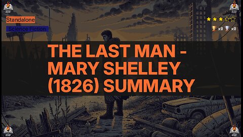 The Last Man - Mary Shelley (1826) Summary