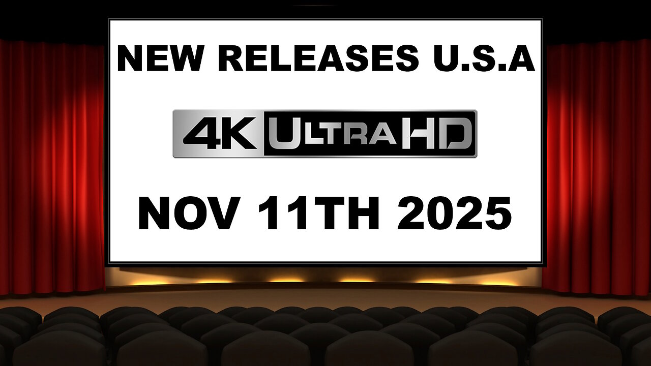 NEW 4K UHD Releases [NOVEMBER 11TH 2025 | U.S.A]