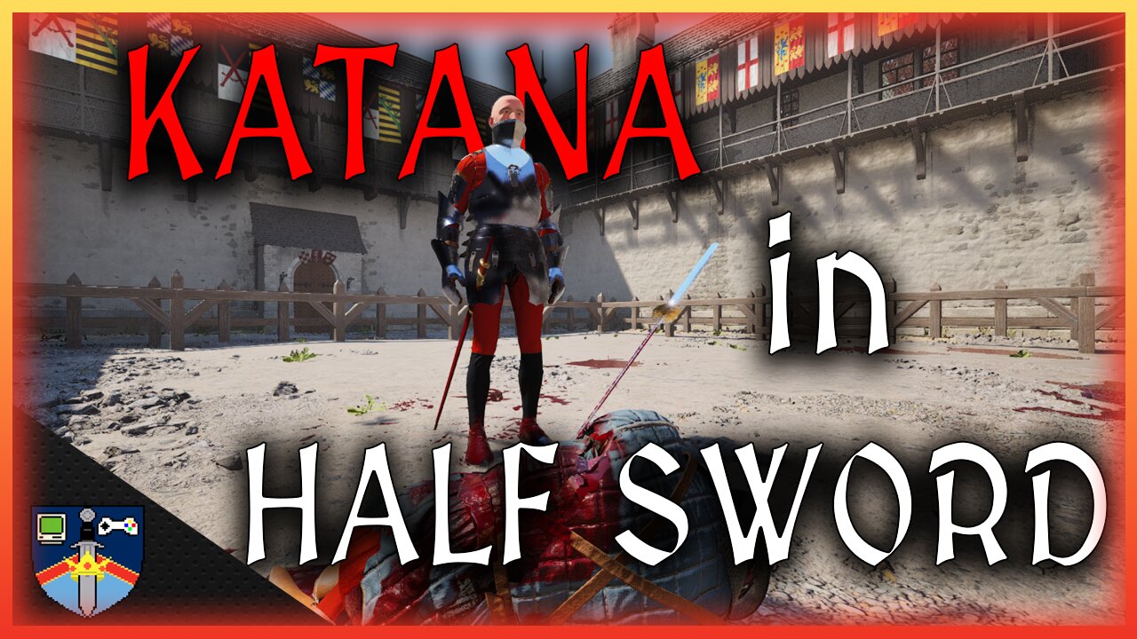 Messing Around with the Katana! | Half Sword Demo #4