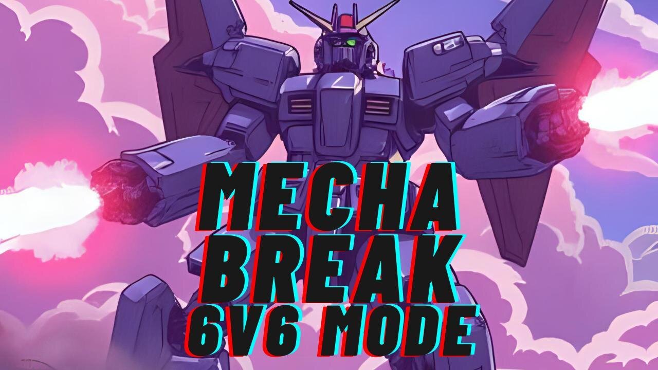 Mecha Break is AMAZING