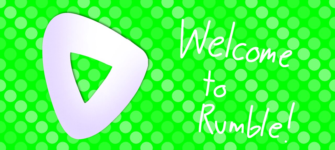 Welcome to Rumble!