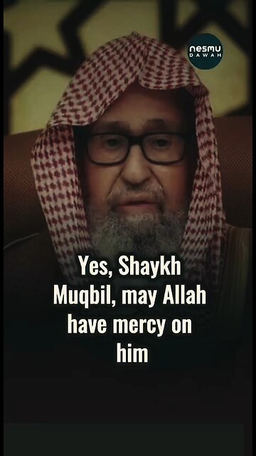 Sh.Saleh Fowzan حفظه الله on Sh.Muqbil bin Hadi Al-Wadie رحمه الله