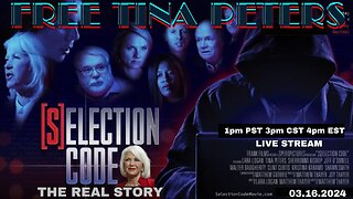 Free Tina Peters: Selection Code "The Real Story"