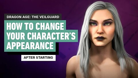 Dragon Age - The Veilguard - How to Change Rook’s Appearance