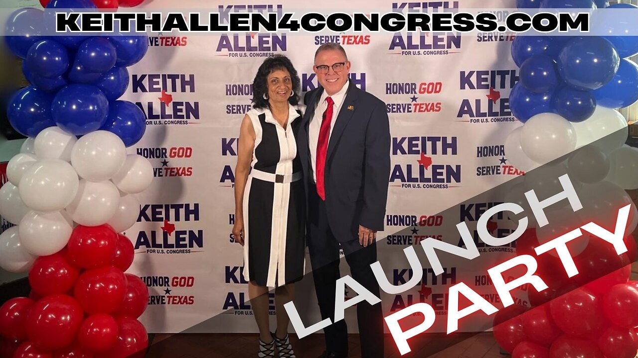KeithAllen4Congress | Launch Party