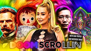 DoomScrollin: Iggy Azalea, Chinese Spies, Ubermensch, Haunted Annabelle Doll and DMT Trips (5/20/25)