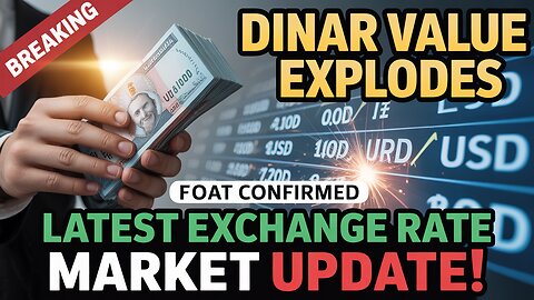 🔥 Iraqi Dinar Value Explodes via Float Latest Exchange Rate Intel Update 💥 IQD News