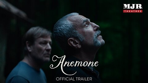 ANEMONE Official Trailer (NEW 2025)
