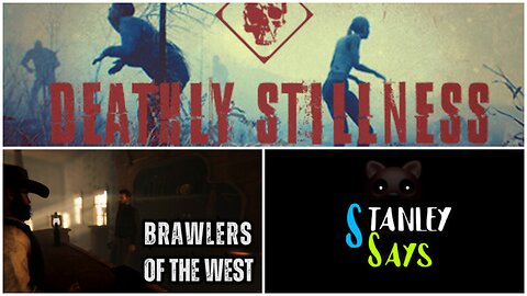 Deathly Stillness (Great Game)