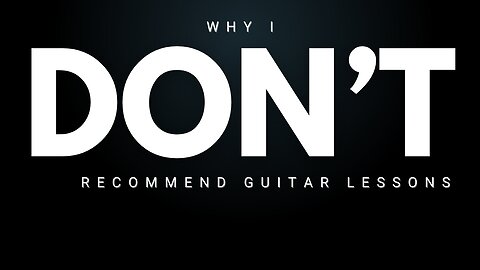 WHY I DON'T RECOMMEND GUITAR LESSONS #guitar