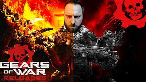 Gears Of War Reloaded! Anybody Wanna Die?
