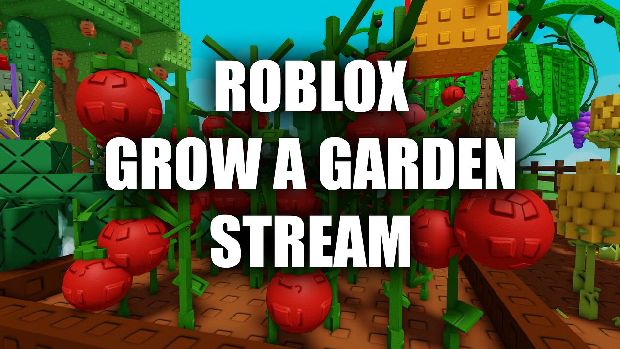 Roblox Grow a Garden | Stream | Live