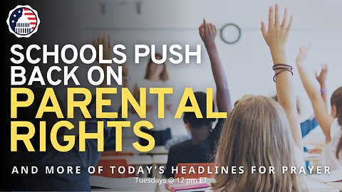 Schools Push Back on Parental Rights