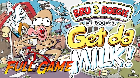 Bru & Boegie: Episode 1 - Get da MILK! | Complete Gameplay Walkthrough - Full Game | No Commentary