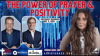 Dr. Ardis, Amanda Grace & Rick: The Power of Prayer and Positivity
