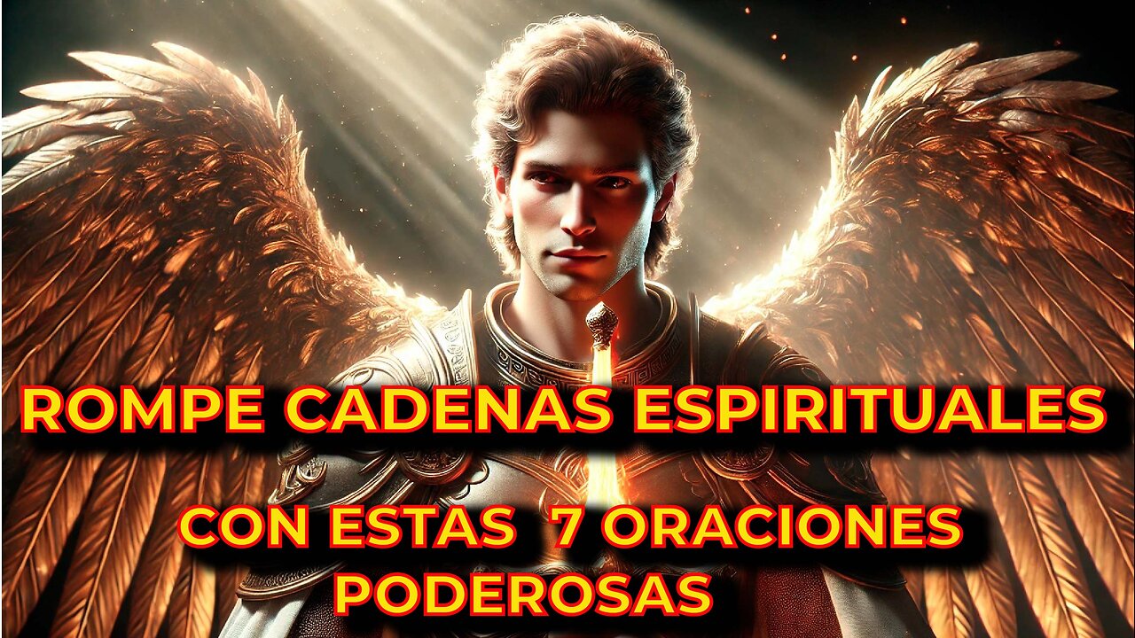 7 Oraciones Poderosas para Romper Cadenas Espirituales ✨ ¡Libérate Hoy en el Nombre de Dios!